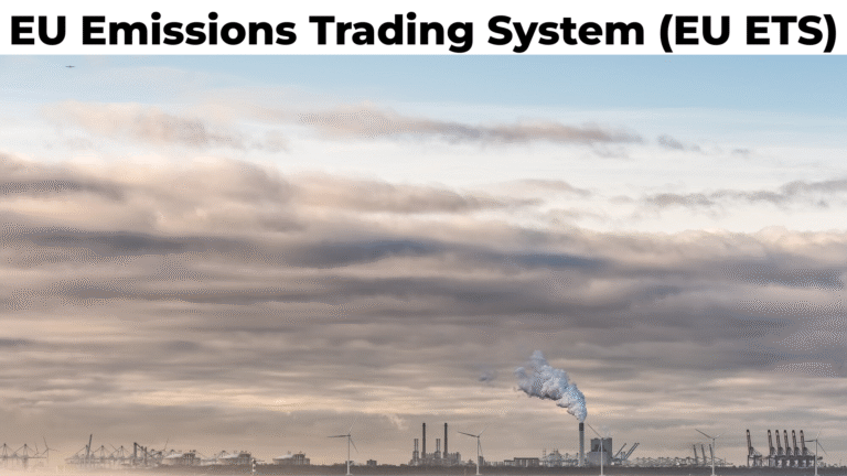 EU Emissions Trading System (EU ETS)